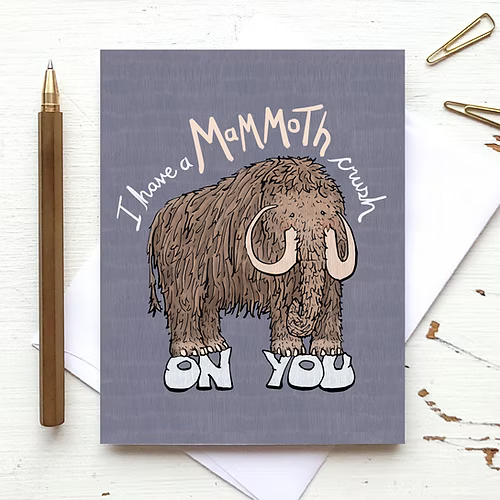 Love Mammoth Crush Card