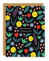 You are the Loveliest Card