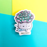 Fri-yay Sticker