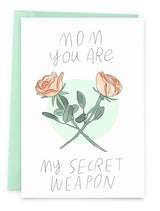 Secret Weapon Mom Card