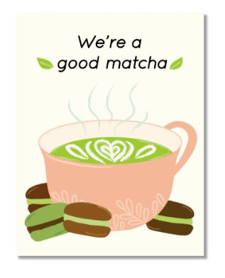 Good Matcha Card