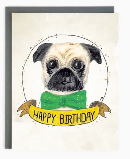Paperhood - Happy Birthday Pug Card