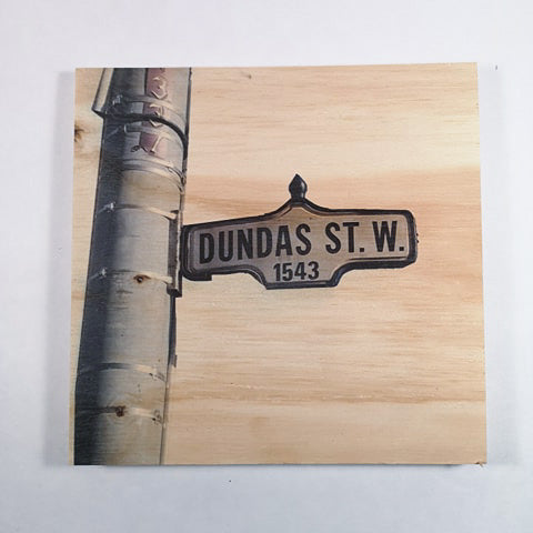 Resurfaced - Dundas St. W Sign Wood Print 8x8"